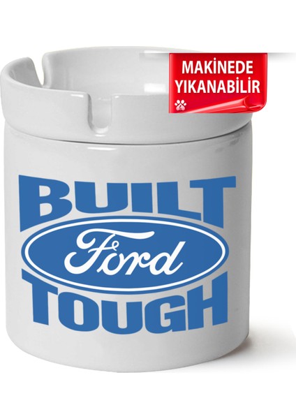 Çakılap Ford Built Tough Baskılı Porselen At-Söndür Küllük (Kl-Otmbl-Frd)