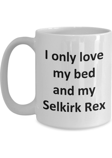 Komik Selkirk Rex Kupa - Yatağımı Seviyorum ve Selkirk Rex Kedi Kahve Fincanı - Ingilizce Kahve Kupa