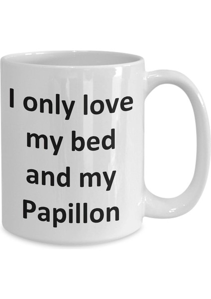 Komik Papillon Kupa - Love My Bed ve Papillon Köpek Kahve Fincanı - Ingilizce Kahve Kupa
