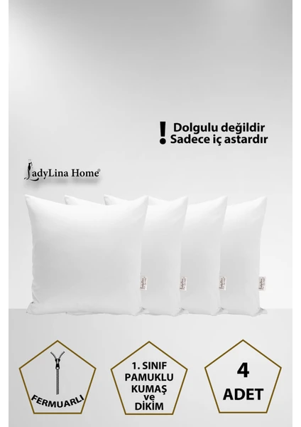 Ladylina Home 4'lü Kırlent Iç Astarı , Pamuklu Kırlent Mitil , Kırlent Şilte , Yastık Kılıfı (35X45-45X45-50X50)