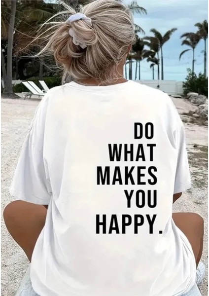 Büyük Beden Özel Tasarım You Happy Sırt Baskılı %100 Pamuk Oversize Kadın T-Shırt