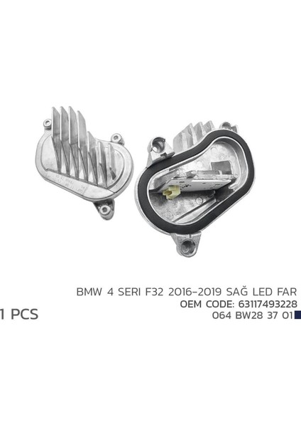 Bmw 4 Seri F32 2016-2019 Sağ LED Modül 63117493228