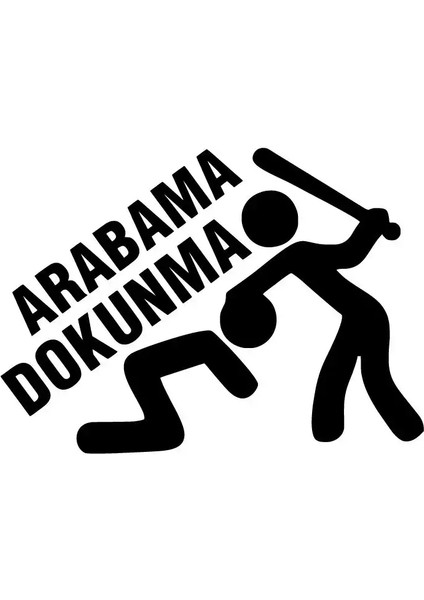 Arabama Dokunma Sticker (Oto-Motor-Laptop-Duvar-Dekor) 20 x 14 cm