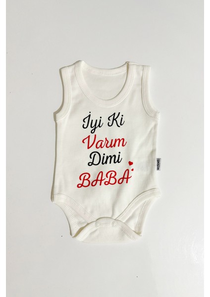 Iyi Ki Varım Dimi Baba Basklı Body
