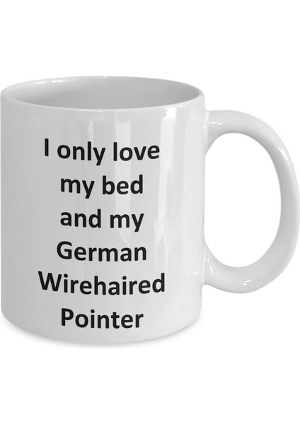 Komik Alman Wirehaired Pointer Köpek Kupa - Love My Bed ve Alman Wirehaire - Ingilizce Kahve Kupa fiyatları