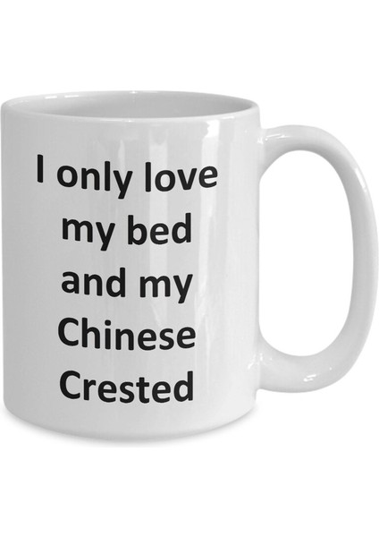 Komik Çin Tepeli Fincan - Love My Bed ve Çin Tepeli Köpek Kahve Kupa - Ingilizce Kahve Kupa