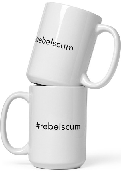 Etiket Hashtag Isyancılarcum - #rebelscum - Beyaz Parlak Kupa - Ingilizce Kahve Kupa