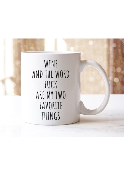 Şarap ve Lanet Kelimesi En Sevdiğim Iki Şeydir Kupa Şarap Kupa Ingilizce Kupa Bardağı