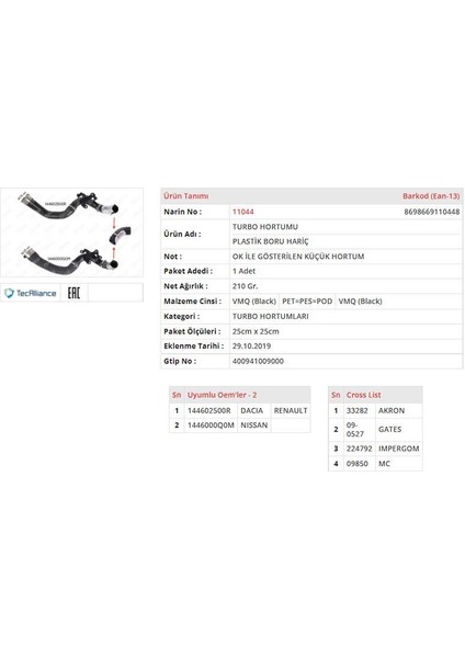 Turbo Hortumu Küçük Plastik Parça Hariç Dacıa Dokker 1.2 Tce Dacıa Lodgy 1.2 Tce Dacıa Duster 1.2 Tce Renault Captur 1.2 Tce Renault Clıo Iv 1.2 Tce