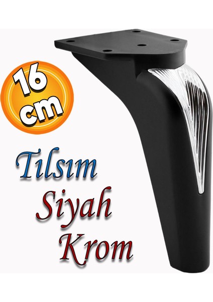 Tılsım Mobilya Yükseltci Kanepe Sehpa Tv Ünitesi Koltuk Ayağı Baza Ayakları Siyah Krom 16 cm
