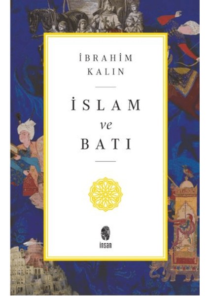 İslam ve Batı - İbrahim Kalın