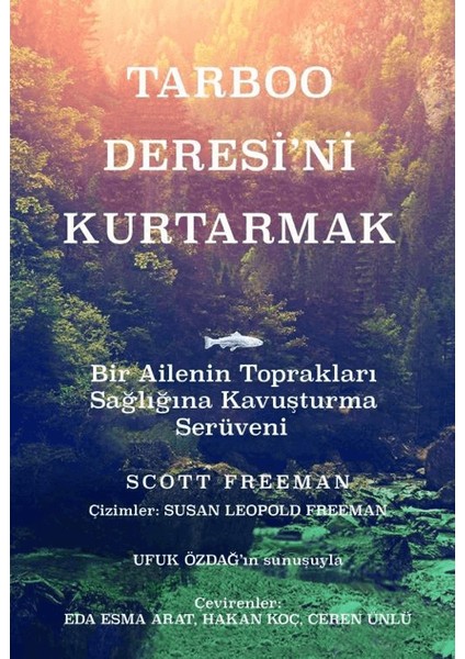 Tarboo Deresi'ni Kurtarmak - Scott Freeman