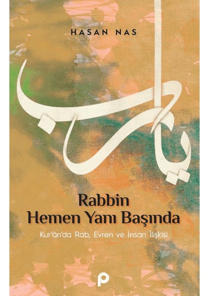 Rabbin Hemen Yanı Başında - Hasan Nas