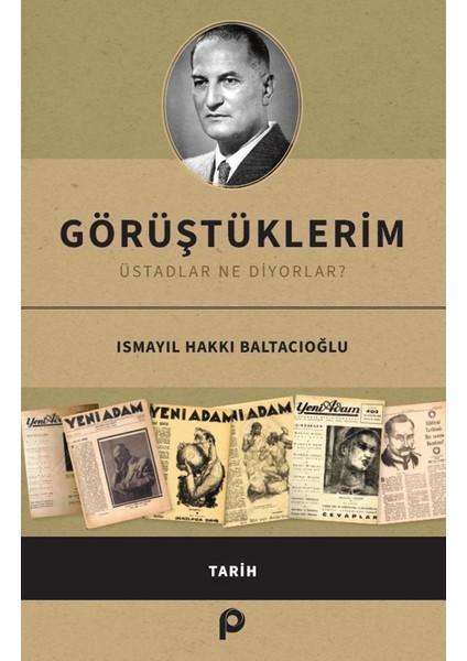 Görüştüklerim - Ismayıl Hakkı Baltacıoğlu