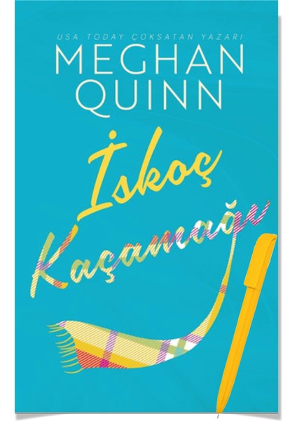 Iskoç Kaçamağı + Meghan Quinn