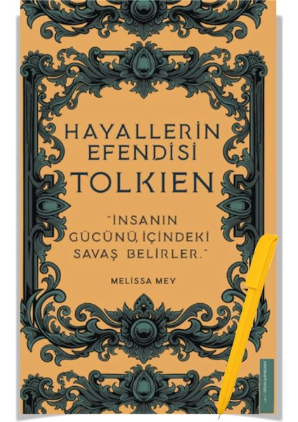 Hayallerin Efendisi: Tolkien - Melissa Mey