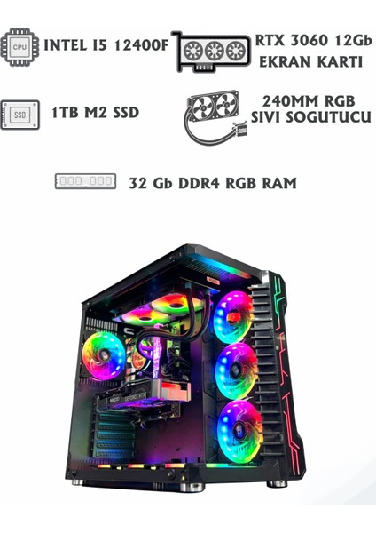 Fairytale X10 I5 12400F / RTX3060 12GB / 32GB Rgb Ram / 240MM Sıvı Soğutma / 1tb Nvme Oyuncu Bilgisayarı