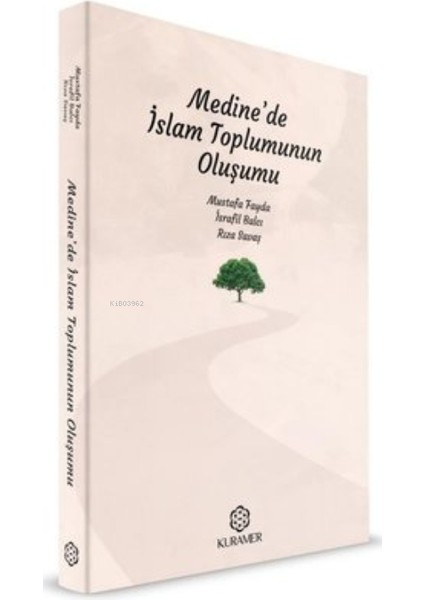 Medine'de İslam Toplumunun Oluşumu