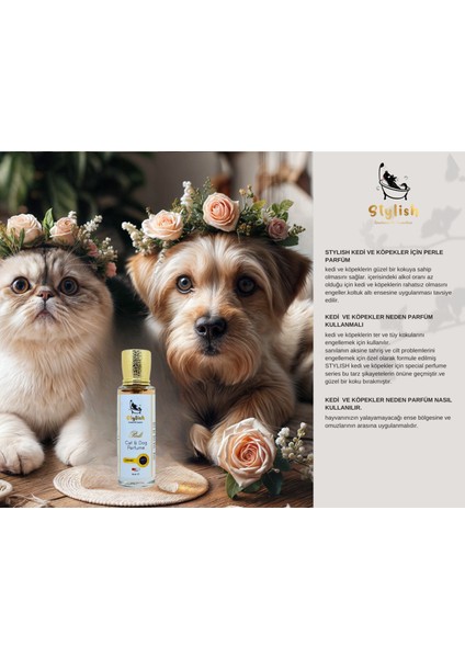 Stylish Kedi ve Köpekler Için Exculusive Parfüm Serisi''perle''