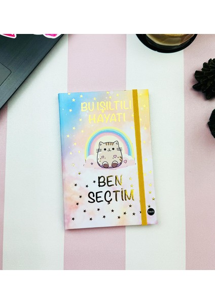 Bu Işıltılı Hayatı Ben Seçtim Tasarımlı Lastikli Defter