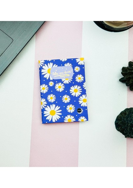 Follow Your Dreams Papatya Tasarımlı Sert Kapaklı Mini Defter