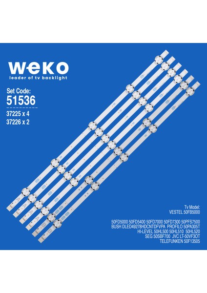 Wkset-6536 37225X4 37226X2 Vestel 500Drt Vnb A/B-Type Rev08/09 6 Adet Led Bar (5Lens)