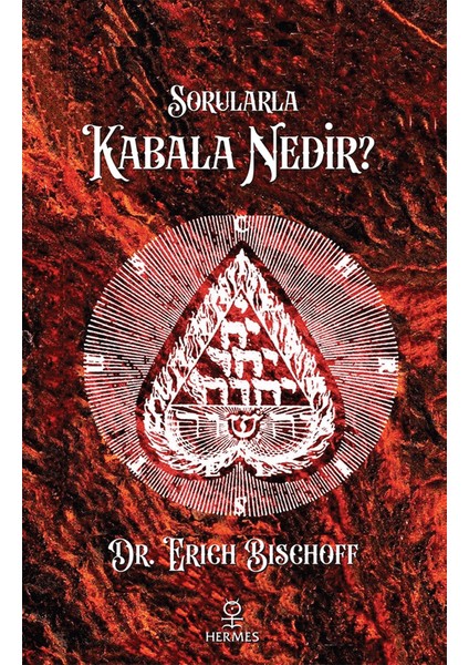 Sorularla Kabala Nedir? - Erich Bischoff