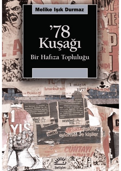 '78 Kuşağı - Melike Işık Durmaz