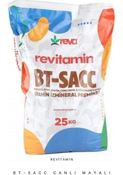 Revitamin Bt-Sacc Canlı Maya Al mlı Hayvan Yem Katkısı 10 kg - 25 kg fırsatları