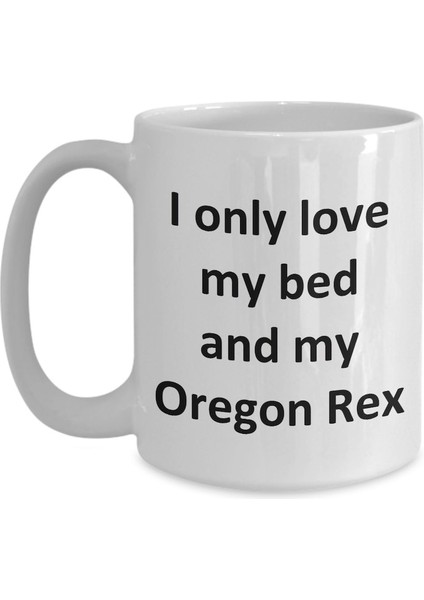 Komik Oregon Rex Kupa - Yatağımı Seviyorum ve Oregon Rex Kedi Kahve Fincanı - Ingilizce Kahve Kupa modelleri