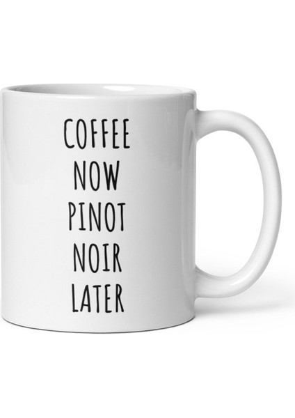 Kahve Şimdi Pinot Noir Daha Sonra Kupa Pinot Noir leri Pinot Noir , Ingilizce Kupa modelleri