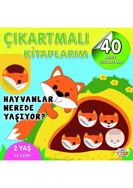 Çıkartmalı Kitaplarım - Hayvanlar Nerede Yaşıyor?