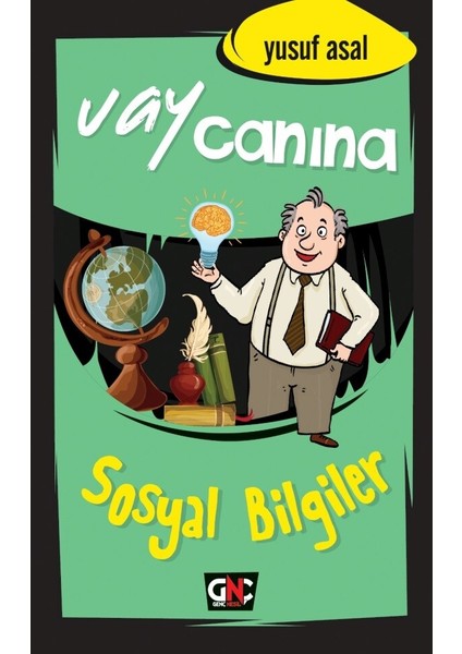 Vay Canına Sosyal Bilgiler - Yusuf Asal