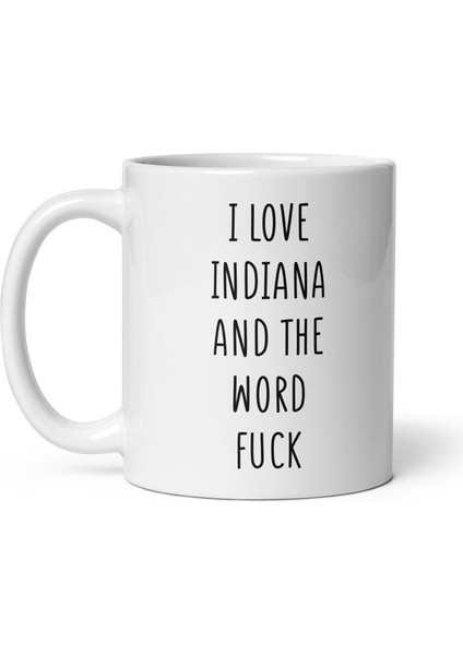 Indiana'yı Seviyorum ve Kelime Kupa - Indiana Kupa - Indiana si - Ingiliz Kupa Bardağı fiyatları