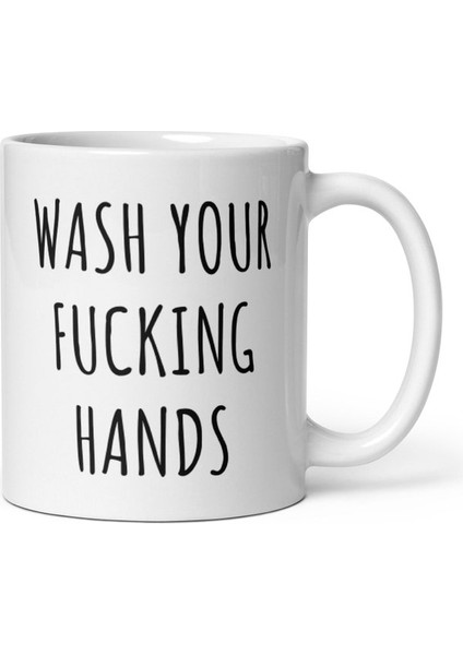 Lanet Ellerinizi Yıkayın - Mizah Kupa - Germafobik - Karantina Ingilizce Kupa Bardağı modelleri