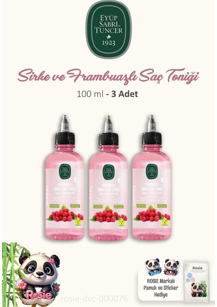 3 Adet Eyüp Sabri Tuncer Sirke Saç Toniği Frambuazlı 100 ml ve Rosıe Pamuk