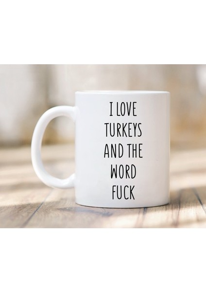 Hindileri Seviyorum Kupa - Türkiye Kupa - Türkiye Sevgilisine Hediye - Ingilizce Kupa Bardağı