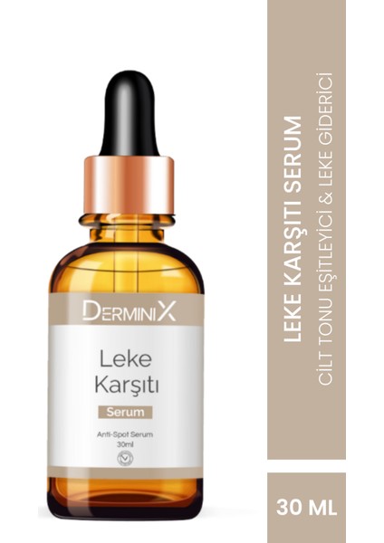 Leke Karşıtı Serum ( Anti-Spot Serum )