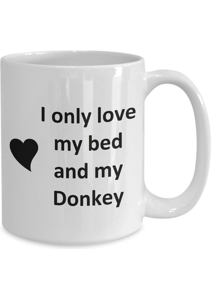 Komik Eşek Sevgilisi Kupa - Pet - Eşeğimi Seviyorum Kahve Fincanı- Ingilizce Kupa Bardak