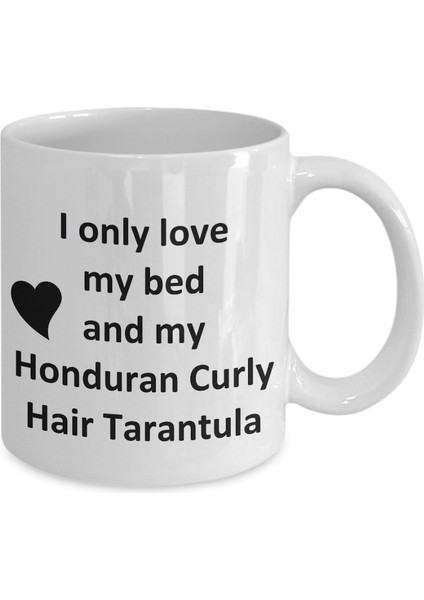 Honduras Rly Hair Tarantula Lover Kupa - Spider Pet - Love My Honduras - Ingilizce Kupa Bardak fiyatları