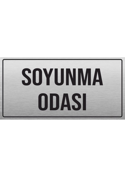 Soyunma Odası Yönlendirme Levhası Metal Pr-15