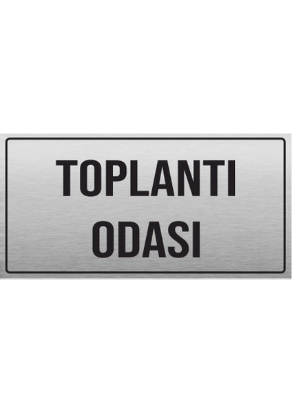 Toplantı Odası Yönlendirme Levhası Pr-18