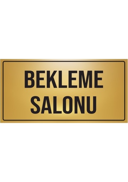 Bekleme Salonu Yönlendirme Levhası Metal PR-19A