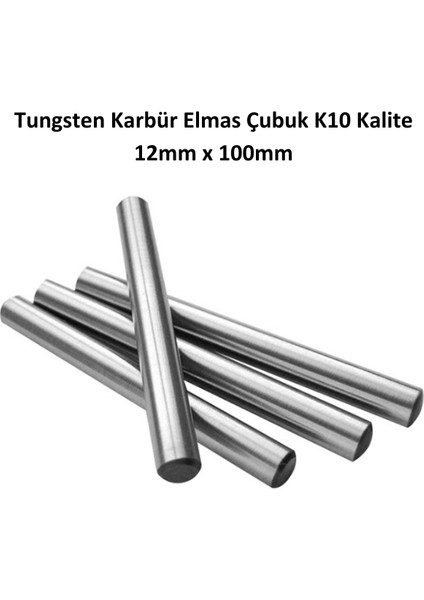 Karbür Elmas Çubuk K10 Kalite 12MM x 100MM