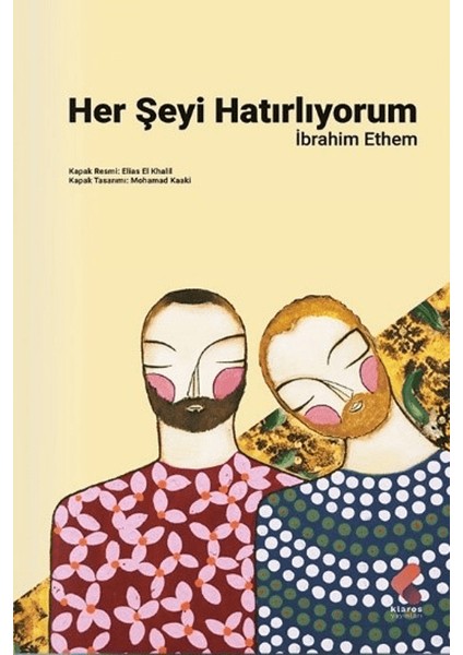 Her Şeyi Hatırlıyorum - İbrahim Ethem