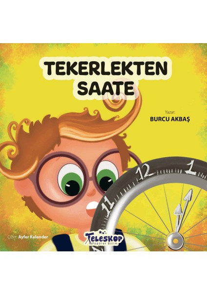 Tekerlekten Saate - Burcu Akbaş