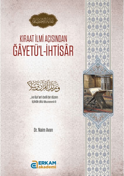 Kıraat İlmi Açısından Ğayetü'l-Ihtisar - Naim Avan