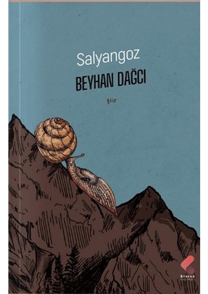 Salyangoz - Beyhan Dağcı