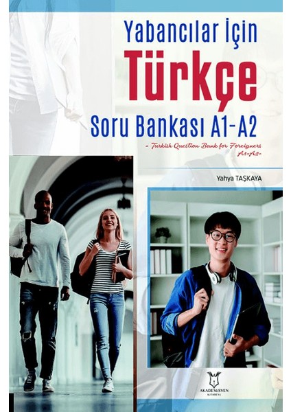 Yabancılar İçin Türkçe Soru Bankası A1 – A2