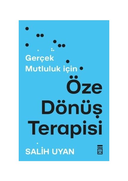 Öze Dönüş Terapisi - Salih Uyan